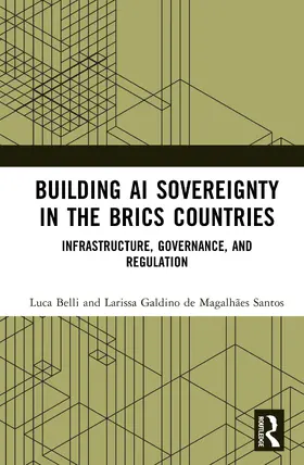 Belli / Santos |  Building AI Sovereignty in the BRICS Countries | Buch |  Sack Fachmedien