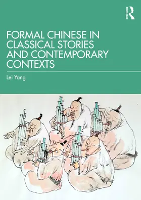 Yang | Formal Chinese in Classical Stories and Contemporary Contexts | Buch | 978-1-041-28881-7 | www.sack.de