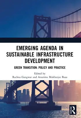 Mukherjee Basu / Gangwar |  Emerging Agenda in Sustainable Infrastructure Development | Buch |  Sack Fachmedien