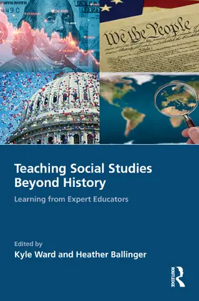 Ward / Ballinger |  Teaching Social Studies Beyond History | Buch |  Sack Fachmedien