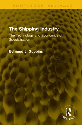 Gubbins |  The Shipping Industry | Buch |  Sack Fachmedien