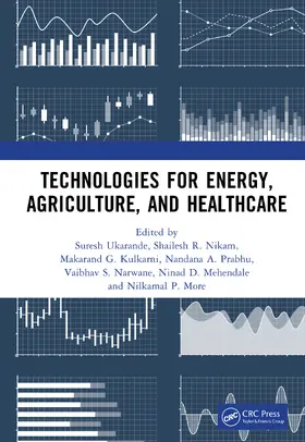 Kulkarni / Ukarande / Prabhu |  Technologies for Energy, Agriculture, and Healthcare | Buch |  Sack Fachmedien