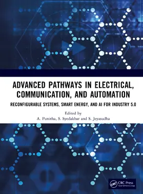 Punitha / Jeyasudha / Syedakbar |  Advanced Pathways in Electrical, Communication, and Automation | Buch |  Sack Fachmedien