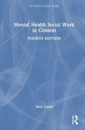 Gould | Mental Health Social Work in Context | Buch | 978-1-041-29950-9 | www.sack.de