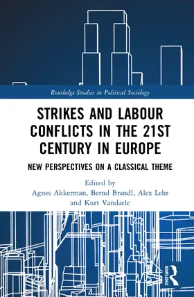 Akkerman / Brandl / Lehr |  Strikes and Labour Conflicts in the 21st Century in Europe | Buch |  Sack Fachmedien