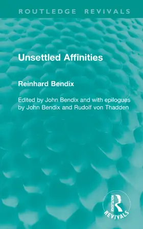 Bendix |  Unsettled Affinities | Buch |  Sack Fachmedien
