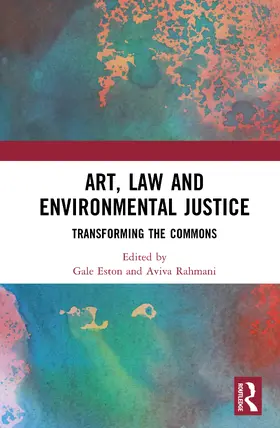 Elston / Rahmani |  Art, Law and Environmental Justice | Buch |  Sack Fachmedien