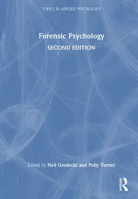 Gredecki / Turner |  Forensic Psychology | Buch |  Sack Fachmedien