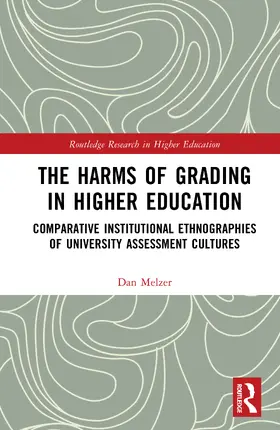 Melzer |  The Harms of Grading in Higher Education | Buch |  Sack Fachmedien