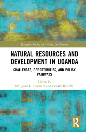 Taodzera / Bareebe |  Natural Resources and Development in Uganda | Buch |  Sack Fachmedien