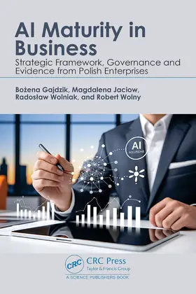 Gajdzik / Jaciow / Wolniak |  AI Maturity in Business | Buch |  Sack Fachmedien