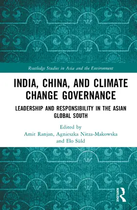 Ranjan / Nitza-Makowska / Süld |  India, China, and Climate Change Governance | Buch |  Sack Fachmedien