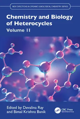 Ray / Banik |  Chemistry and Biology of Heterocycles Volume 2 | Buch |  Sack Fachmedien