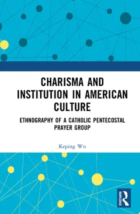 Wu |  Charisma and Institution in American Culture | Buch |  Sack Fachmedien