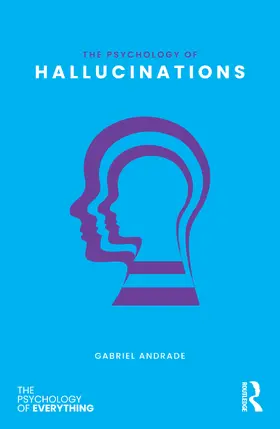 Andrade |  The Psychology of Hallucinations | Buch |  Sack Fachmedien