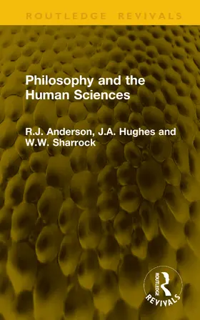 Hughes / Anderson / Sharrock |  Philosophy and the Human Sciences | Buch |  Sack Fachmedien