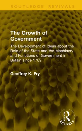 Fry |  The Growth of Government | Buch |  Sack Fachmedien