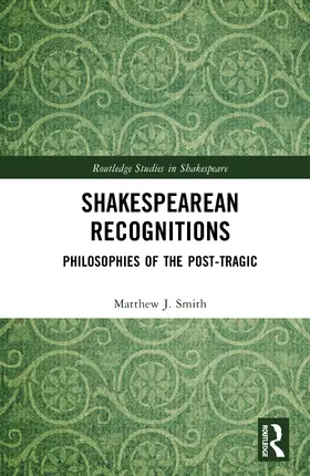 Smith |  Shakespearean Recognitions | Buch |  Sack Fachmedien