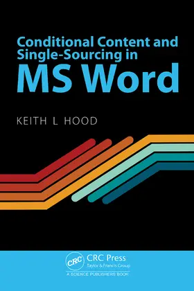 Hood |  Conditional Content and Single-Sourcing in MS Word | Buch |  Sack Fachmedien