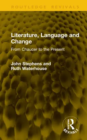 Stephens / Waterhouse |  Literature, Language and Change | Buch |  Sack Fachmedien