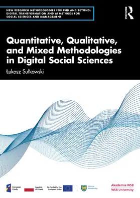 Sulkowski / Dacko-Pikiewicz / Seliga | Quantitative, Qualitative, and Mixed Methodologies in Digital Social Sciences | Buch | 978-1-041-33940-3 | www.sack.de