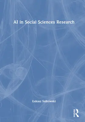 Sulkowski / Lis / Ratajczak |  AI in Social Sciences Research | Buch |  Sack Fachmedien