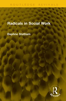 Statham |  Radicals in Social Work | Buch |  Sack Fachmedien