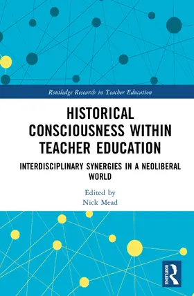 Mead |  Historical Consciousness within Teacher Education | Buch |  Sack Fachmedien