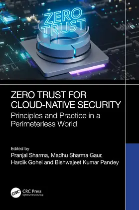 Pandey / Sharma / Gohel |  Zero Trust for Cloud-Native Security | Buch |  Sack Fachmedien