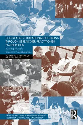Uesaka / Manalo / Chuang |  Co-Creating Educational Solutions Through Researcher-Practitioner Partnerships | Buch |  Sack Fachmedien