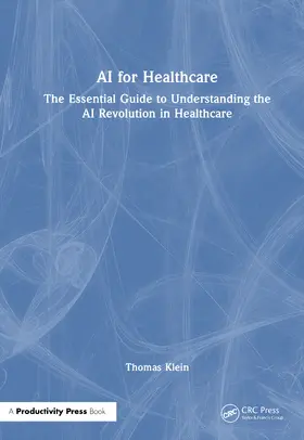 Klein |  AI for Healthcare | Buch |  Sack Fachmedien