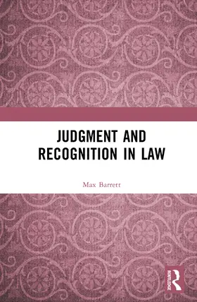 Barrett |  Judgment and Recognition in Law | Buch |  Sack Fachmedien