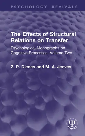 Dienes / Jeeves |  The Effects of Structural Relations on Transfer | Buch |  Sack Fachmedien