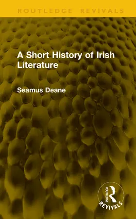 Deane |  A Short History of Irish Literature | Buch |  Sack Fachmedien