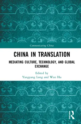 Long / Hu |  China in Translation | Buch |  Sack Fachmedien
