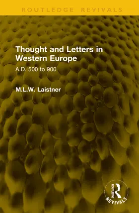 Laistner |  Thought and Letters in Western Europe | Buch |  Sack Fachmedien