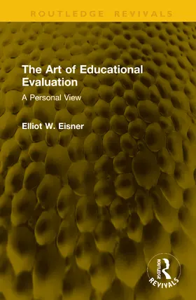 Eisner |  The Art of Educational Evaluation | Buch |  Sack Fachmedien