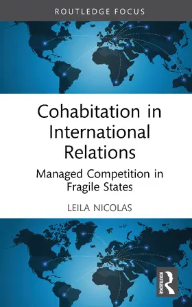 Nicolas |  Cohabitation in International Relations | Buch |  Sack Fachmedien