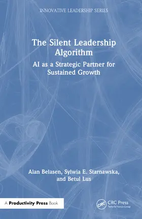 Belasen / Starnawska / Lus |  The Silent Leadership Algorithm | Buch |  Sack Fachmedien