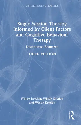 Dryden |  Single-Session Therapy Informed by Client Factors and Cognitive Behaviour Therapy | Buch |  Sack Fachmedien