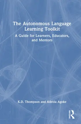 Thompson / Agoke | The Autonomous Language Learning Toolkit | Buch | 978-1-041-35856-5 | www.sack.de