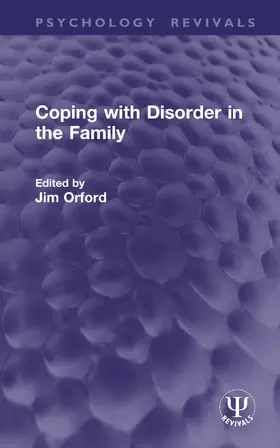 Orford |  Coping with Disorder in the Family | Buch |  Sack Fachmedien