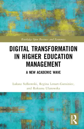 Sulkowski / Lenart-Gansiniec / Ulatowska | Digital Transformation in Higher Education Management | Buch | 978-1-041-36216-6 | www.sack.de