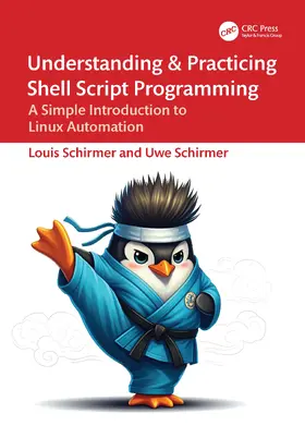 Schirmer |  Understanding and Practicing Shell Script Programming | Buch |  Sack Fachmedien