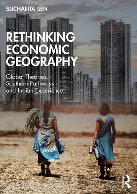 Sen | Rethinking Economic Geography | Buch | 978-1-041-36507-5 | www.sack.de