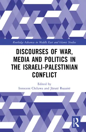 Chiluwa / Ruzaite |  Discourses of War, Media and Politics in the Israeli-Palestinian Conflict | Buch |  Sack Fachmedien