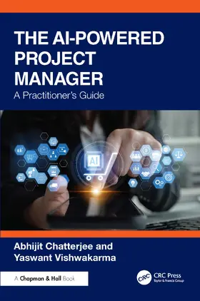 Chatterjee / Vishwakarma |  The AI-Powered Project Manager | Buch |  Sack Fachmedien