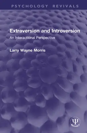 Morris |  Extraversion and Introversion | Buch |  Sack Fachmedien