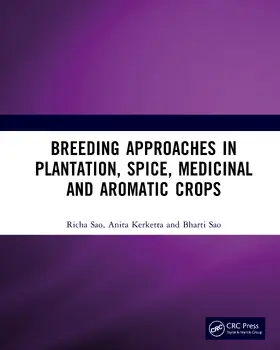 Sao / Kerketta |  Breeding Approaches in Plantation, Spice, Medicinal and Aromatic Crops | Buch |  Sack Fachmedien