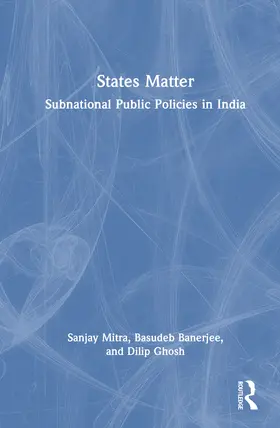Mitra / Banerjee / Ghosh |  States Matter | Buch |  Sack Fachmedien